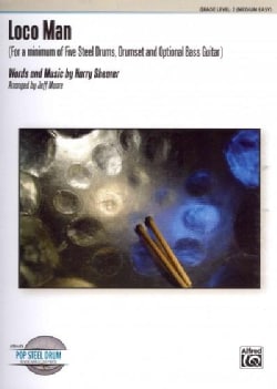Loco Man: For a Minimum of Five Steel Drums, Drumset and Optional Bass Guitar: Grade Level: 2 (Medium Easy) (Paperback)