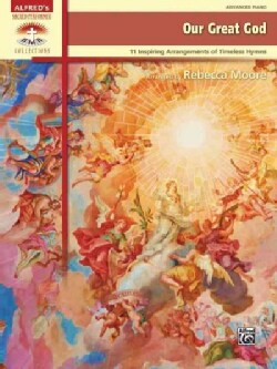 Our Great God: 11 Inspiring Arrangements of Timeless Hymns, Advanced Piano (Paperback)