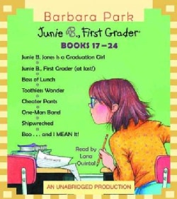 Junie B. Jones Collection, Books 17-24: Graduation Girl/ First Grader (At Last!)/ Boss of Lunch/ Toothle Ss Wonder... (CD-Audio)