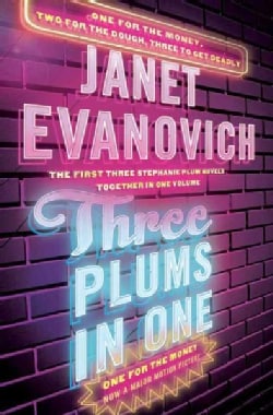 Three Plums in One: One for the Money, Two for the Dough, Three to Get Deadly (Hardcover)