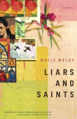 Liars and Saints: A Novel (Hardcover)