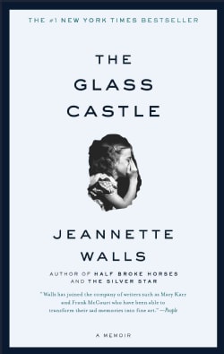 The Glass Castle: A Memoir (Paperback)