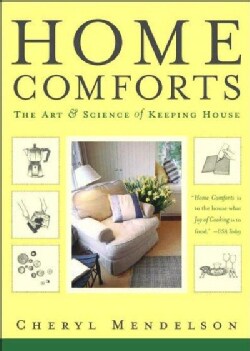 Home Comforts: The Art And Science Of Keeping House (Paperback)
