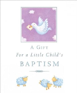 A Gift for a Little Child's Baptism (Hardcover)