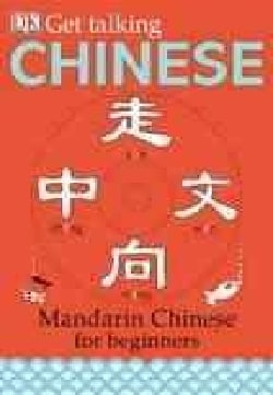 Get Talking Chinese: Mandarin Chinese for Beginners