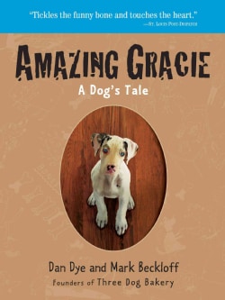Amazing Gracie: A Dog's Tale (Paperback)