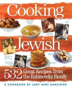 Cooking Jewish: 532 Great Recipes from the Rabinowitz Family (Paperback)