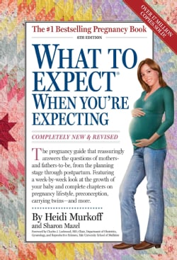 What to Expect When You're Expecting (Paperback)