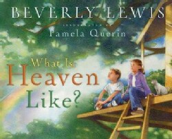 What Is Heaven Like? (Hardcover)