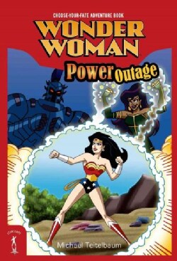 Wonder Woman: Power Outage: Choose-Your-Fate Adventure Book (Paperback)