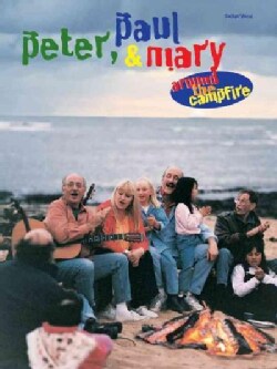 Peter, Paul & Mary: Around the Campfire, Guitar Tab (Paperback)
