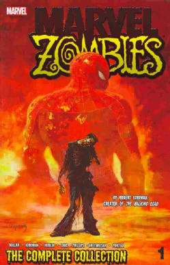 Marvel Zombies: the Complete Collection 1 (Paperback)