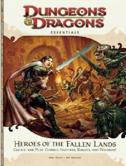 Heroes of the Fallen Lands: Create and Play Clerics, Fighters, Rogues, and Wizards! (Paperback)