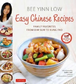 Easy Chinese Recipes: Family Favorites from Dim Sum to Kung Pao (Hardcover)