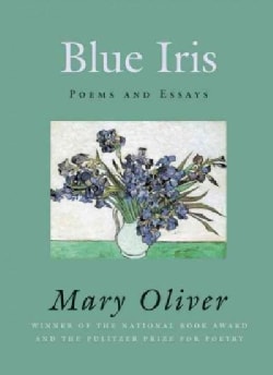 Blue Iris: Poems and Essays (Hardcover)