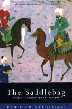 The Saddlebag: A Fable for Doubters and Seekers (Paperback)