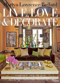 Live, Love & Decorate (Hardcover)