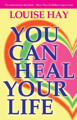 You Can Heal Your Life (Paperback)