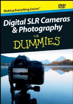 Digital SLR Cameras & Photography for Dummies