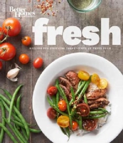 Better Homes and Gardens Fresh Cookbook (Hardcover)