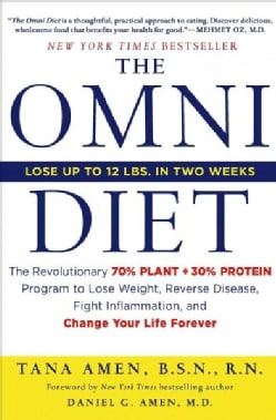 The Omni Diet: The Revolutionary 70% Plant + 30% Protein Program to Lose Weight, Reverse Disease, Fight Inflammat... (Hardcover)