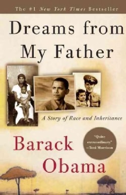 Dreams from My Father: A Story of Race and Inheritance (Paperback)