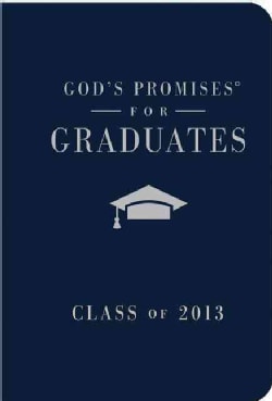 God's Promises for Graduates: Class of 2013 (Hardcover)