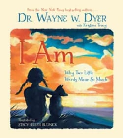 I Am: Why Two Little Words Mean So Much (Hardcover)