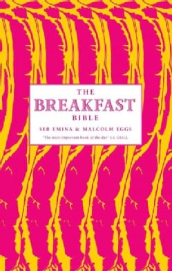 The Breakfast Bible (Hardcover)