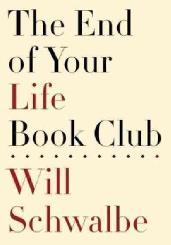 The End of Your Life Book Club (Hardcover)