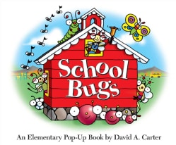 School Bugs: An Elementary Pop-up Book (Hardcover)