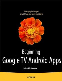 Beginning Google TV Android Apps (Paperback)