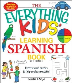 The Everything Kids' Learning Spanish Book: Exercises and Puzzles to Help You Learn Espanol (Paperback)