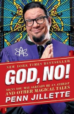 God, No!: Signs You May Already Be an Atheist and Other Magical Tales (Paperback)