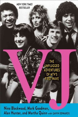 VJ: The Unplugged Adventures of MTV's First Wave (Hardcover)