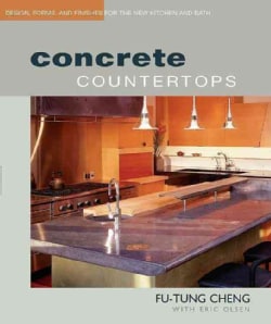 Concrete Countertops: Designs, Forms, and Finishes for the New Kitchen and Bath (Paperback)