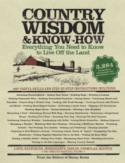 Country Wisdom & Know-How: Everything You Need To Know to Live Off the Land (Paperback)