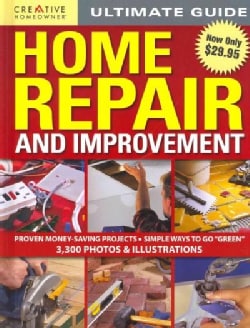 Creative Homeowner Ultimate Guide Home Repair and Improvement (Hardcover)