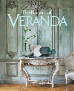 The Houses of Veranda: The Art of Living Well (Hardcover)