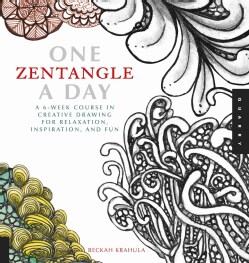 One Zentangle a Day: A 6-Week Course in Creative Drawing for Relaxation, Inspiration, and Fun (Paperback)