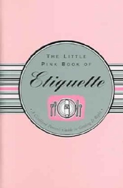 Little Pink Book of Etiquette (Hardcover)