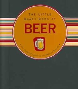 The Little Black Book Of Beer (Hardcover)