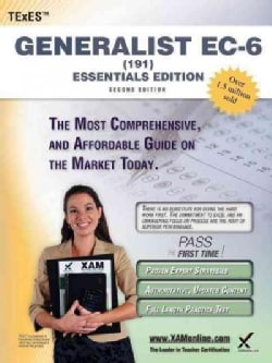 TExES Generalist EC-6 191 Essentials Edition (Paperback)
