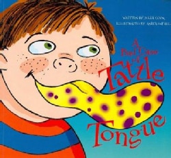 A Bad Case of Tattle Tongue (Paperback)