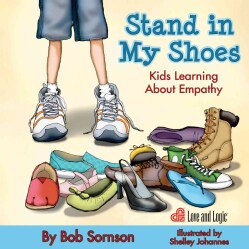 Stand in My Shoes: Kids Learning About Empathy (Paperback)