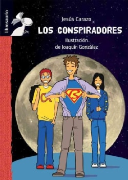 Los conspiradores / The Conspirators (Hardcover)