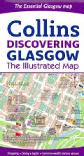 Collins Discovering Glasgow: The Illustrated Map (Sheet map, folded)