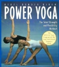 Power Yoga: The Total Strength and Flexibility Workout (Paperback)