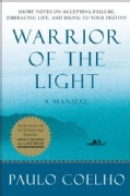 Warrior of the Light: A Manual (Paperback)