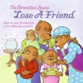 The Berenstain Bears Lose a Friend (Paperback)